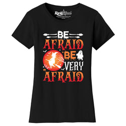 Women Creepy Scary Halloween T-Shirt - Be Afraid Be Very Afraid