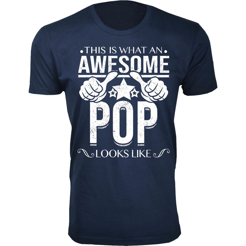 Men's This is What An Awesome POP Looks Like T-shirts