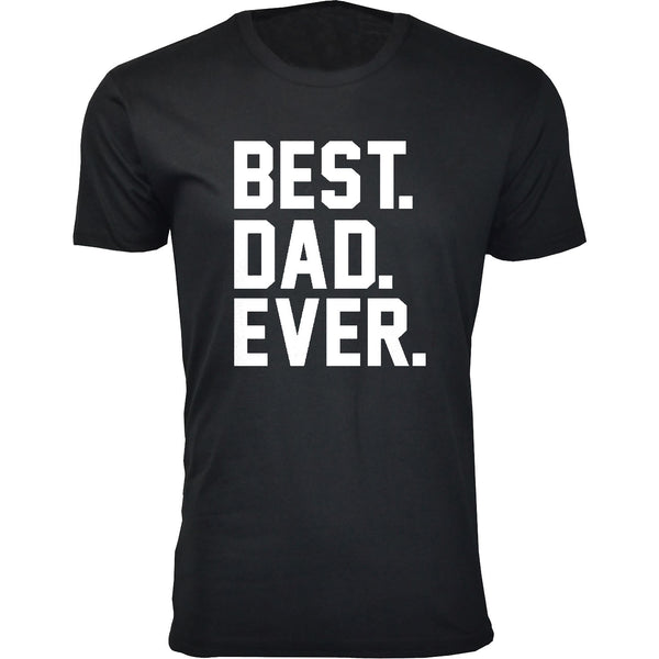 Men's BEST. DAD. EVER. T-shirts