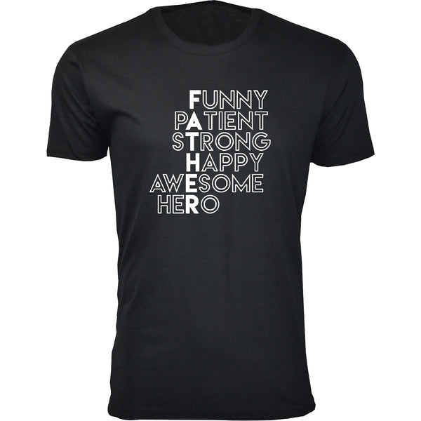 Men's Funny pAtient sTrong Happy awEsome heRo FATHER T-shirts