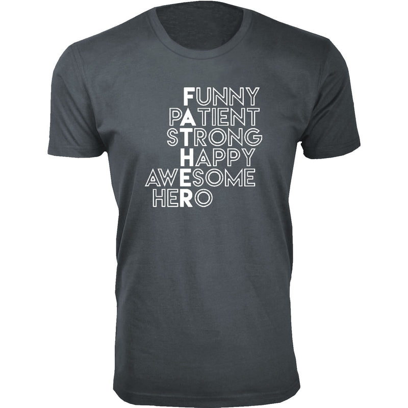 Men's Funny pAtient sTrong Happy awEsome heRo FATHER T-shirts