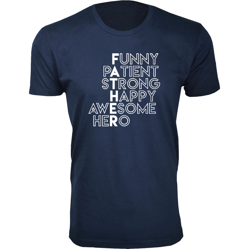 Men's Funny pAtient sTrong Happy awEsome heRo FATHER T-shirts