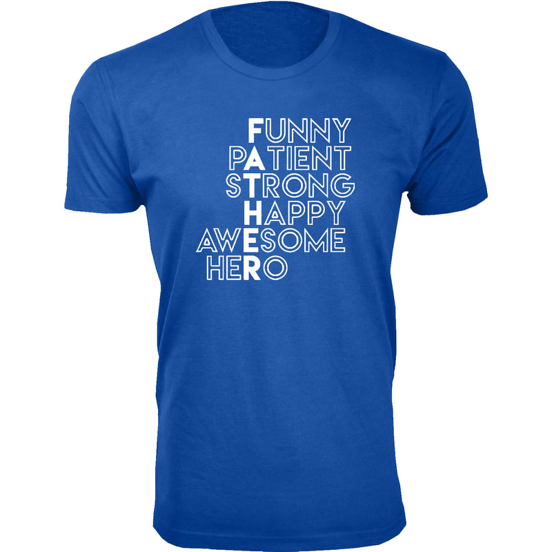 Men's Funny pAtient sTrong Happy awEsome heRo FATHER T-shirts